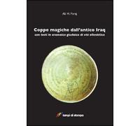Coppe magiche dall'antico Iraq