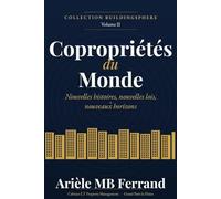 Copropriétés du monde: Ce que chaque pays nous apprend pour mieux vivre ensemble (Collection BuildingSphere - Volumes 1 à 12)