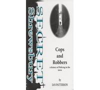Cops and Robbers: a History of Policing in the Town (Secret Shrewsbury)