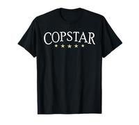 Copstar. for Police Officers, Heroes of Everyday Life T-Shirt