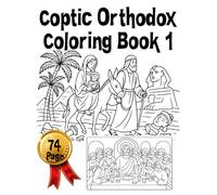 COPTIC ORTHODOX COLORING BOOK 1: كتاب تلوين قبطي أرثوذكسى صور قديسين و معجزات المسيح