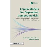 Copula Models for Dependent Competing Risks: Theory and applications in economics, engineering and medicine