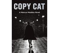Copy Cat: A Marcus Maddox Novel