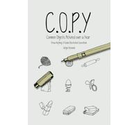COPY: Common Objects Pictured over a Year: Draw Anything. A Guided Illustrated Sourcebook (Drawing Books, Doodle Books, Art Journals, Gifts for Artist)