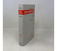 Copy-Editing: The Cambridge Handbook for Editors, Authors and Publishers