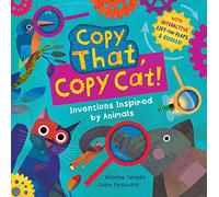 Copy That, Copy Cat!: Inventions Inspired by Animals (Interactive Science Surprises)