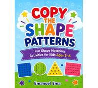Copy the Shape Patterns: Fun Shape Matching Activities for Kids Ages 3-6