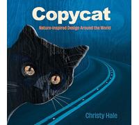 Copycat: Nature-Inspired Design Around the World
