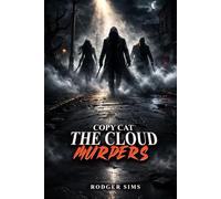 COPYCAT: THE CLOUD MURDERS