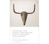 Copyright and Patent Laws for the Age of Artificial Intelligence: Authorship and Inventorship Revisited