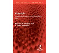 Copyright : Intellectual Property in the Information Age