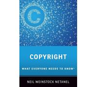 Copyright: What Everyone Needs to Know®