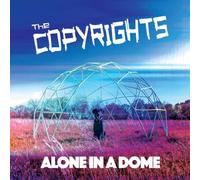 Copyrights, the - Alone in a Dome(Ltd Blue Vinyl) [VINYL]