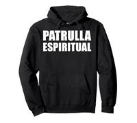 Coqueto Tazo Dorado, Pario la Cochi, La Patrulla Espiritual Pullover Hoodie