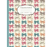 Coquette Composition Notebook: A Colorful College Ruled Notebook for School, Journaling, or Writing | 110 Pages | 7.5" x 9.25" | Perfect for Students, Teachers, and Everyday Notes