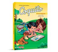 Coquito de Oro Integrado, lectura inicial, escritura y taller (Spanish Edition)