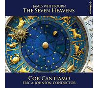 Cor Cantiamo/Johnson - James Whitbourn: The Seaven Heavens