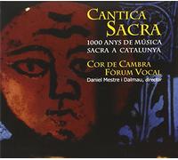 Cor De Cambra Forum Vocal - Cantica Sacra