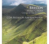 Cor Meibion Aberhonddu / Brecon Mal - Cor Meibion Aberhonddu / Brecon Mal - Lleisiau R Bannau. Voices Of The Be