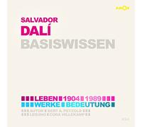 Cora Hillekamp - Salvador Dalí - Basiswissen - Leben (1904-1989), Werke, Bedeutung