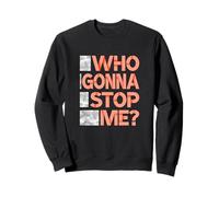 Coral Color Who Gonna Stop Me? Coral Graphic Sweatshirt