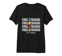 Coral Fragging It's A Lifestyle Coral Restoration Premium T-Shirt