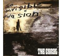 The Coral - The Invisible Invasion