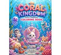 Coral Kingdom: Fun and Easy Ocean Coloring Book for Kids Ages 4-8