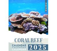 Coral Reef Calendar 2025: 18 Months Planner From Jan 2025 To Jun 2026 With Moon Tracking, Perfect For Organizing & Planning For Christmas