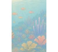 Coral Reef Dreams Journal: 6” x 9” • 72 Lined Pages