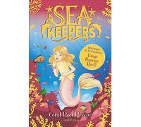 Coral Reef Rescue: Book 3 (Sea Keepers)