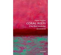Coral Reefs: A Very Short Introduction