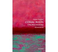 Coral Reefs: A Very Short Introduction