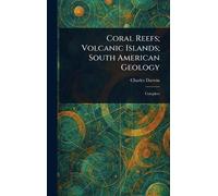 Coral Reefs; Volcanic Islands; South American Geology