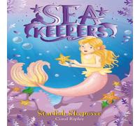Coral Ripley Sea Keepers: Starfish Sleepover Paperback Book Coral Ripley Multicolor
