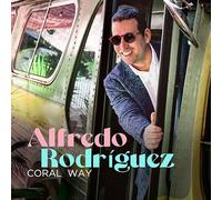 コーラル・ウェイ / アルフレッド・ロドリゲス (Coral Way / Alfredo Rodriguez) [CD] [Import] [日本語帯・解説付]