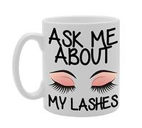Coralgraph Inc MG206 Ask About My Eye Lashes Novelty Gift Printed Tea Coffee Ceramic Mug