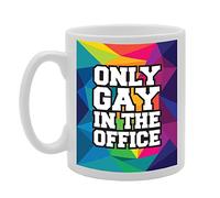 Coralgraph Inc MG2248 Only Gay in The Office Novelty Gift Printed Tea Coffee Ceramic Mug