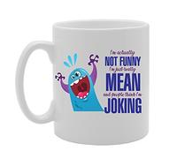 Coralgraph Inc MG3819 Slogan - I'm Actually Not Funny I'm Just Really Mean and People Think I'm Joking Novelty Gift Printed Tea Coffee Ceramic Mug