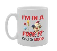 Coralgraph Inc MG5720 Fuck It Mood Novelty Gift Printed Tea Coffee Ceramic Mug