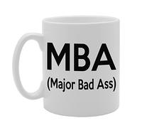 Coralgraph Inc MG577 Full Form of MBA : Major Bad Ass Novelty Gift Printed Tea Coffee Ceramic Mug