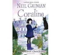 Coraline: Neil Gaiman & Chris Riddell