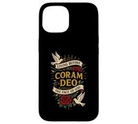 CORAM DEO - LIVING BEFORE THE FACE OF GOD Case for iPhone 15
