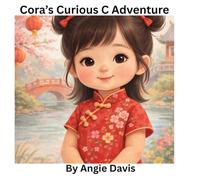 Cora's Curious C Adventure (The Alphabet Adventure Series)
