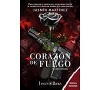 Corazón de Fuego 2.5: PRIMERA PARTE (NUEVA VERSIÓN) (Trilogía Corazón)