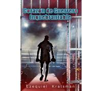 Corazón de Guerrero Inquebrantable