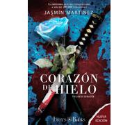 Corazón de Hielo: Nueva Versión (Trilogía Corazón)