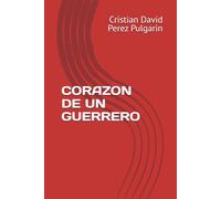 CORAZON DE UN GUERRERO