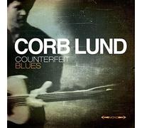 CORB LUND - Counterfeit Blues (Cd+Dvd Deluxe Edition)