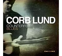 Corb Lund - Counterfeit Blues [VINYL]